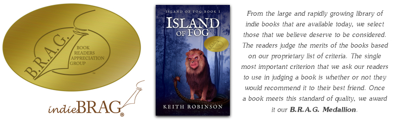 Island of Fog by Keith Robinson is awarded B.R.A.G. Medallion
